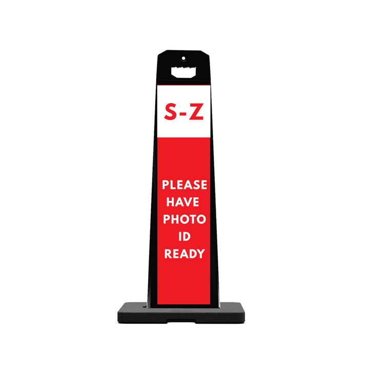 S-Z PLEASE HAVE PHOTO ID READY Plasticade Stacking Sign (SG-321N)