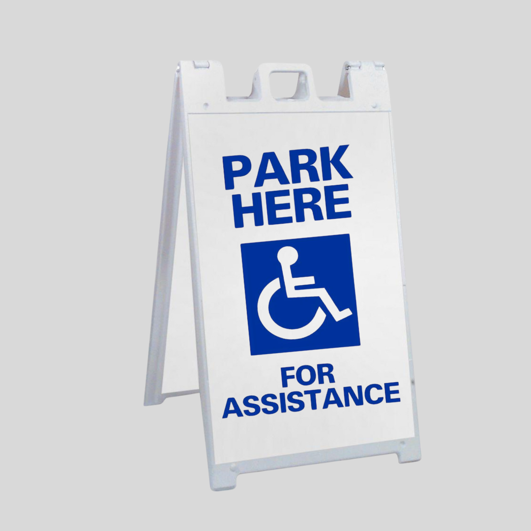 PARK HERE FOR ASSISTANCE Large A-Frame Sign (SG-106B)