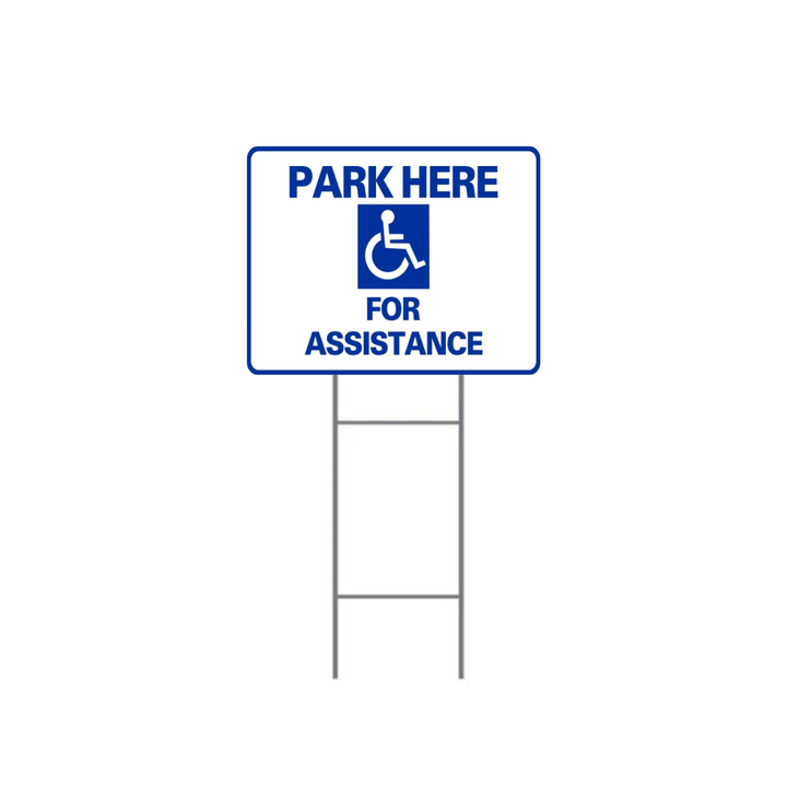PARK HERE FOR ASSISTANCE H-Stake Sign (SG-106D2)