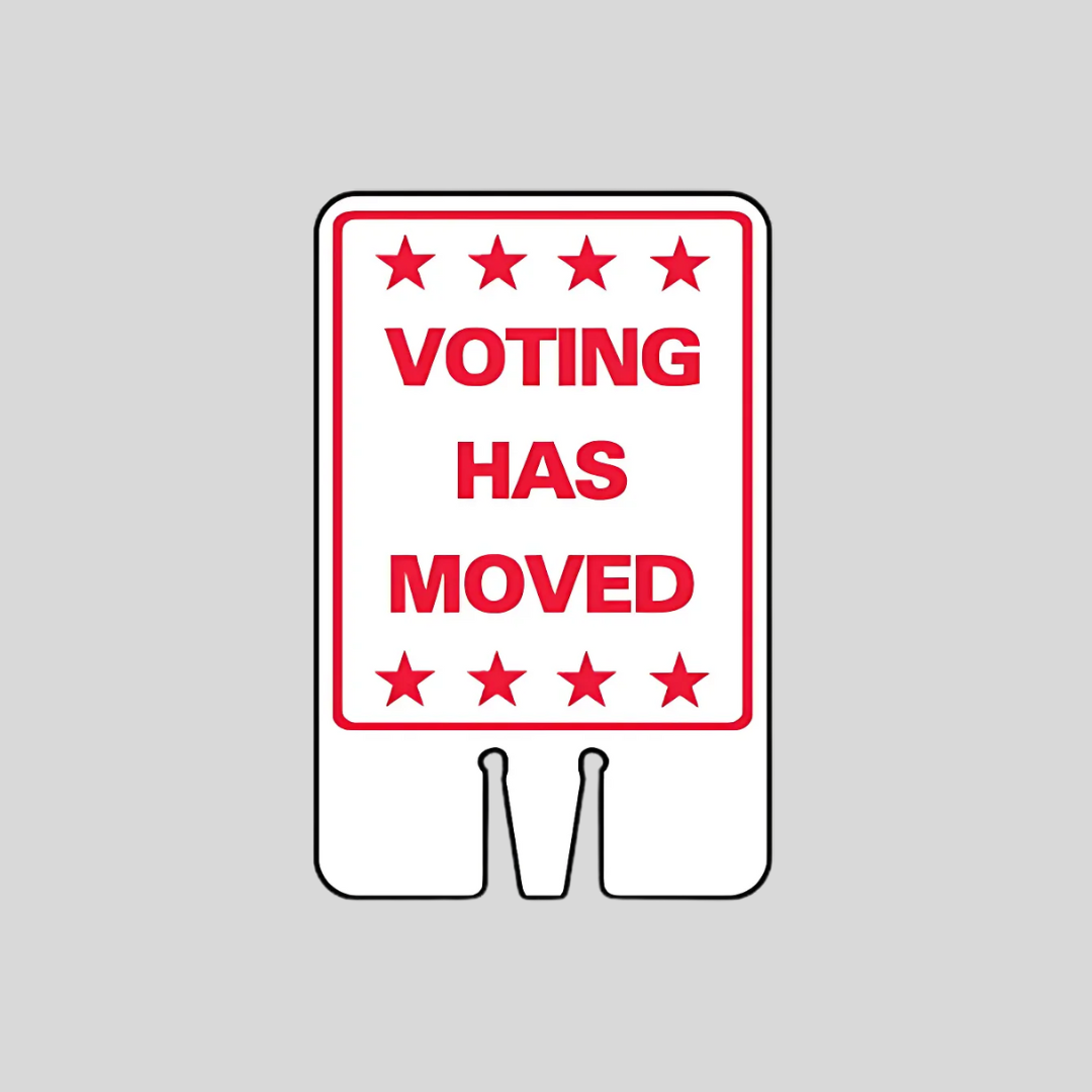 VOTING HAS MOVED DOUBLE-SIDED Cone Topper Sign SG-206I2