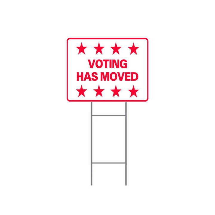 VOTING HAS MOVED H-Stake Sign (SG-206D2)