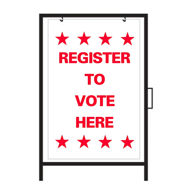 REGISTER TO VOTE HERE Metal A-Frame Sign SG-211A