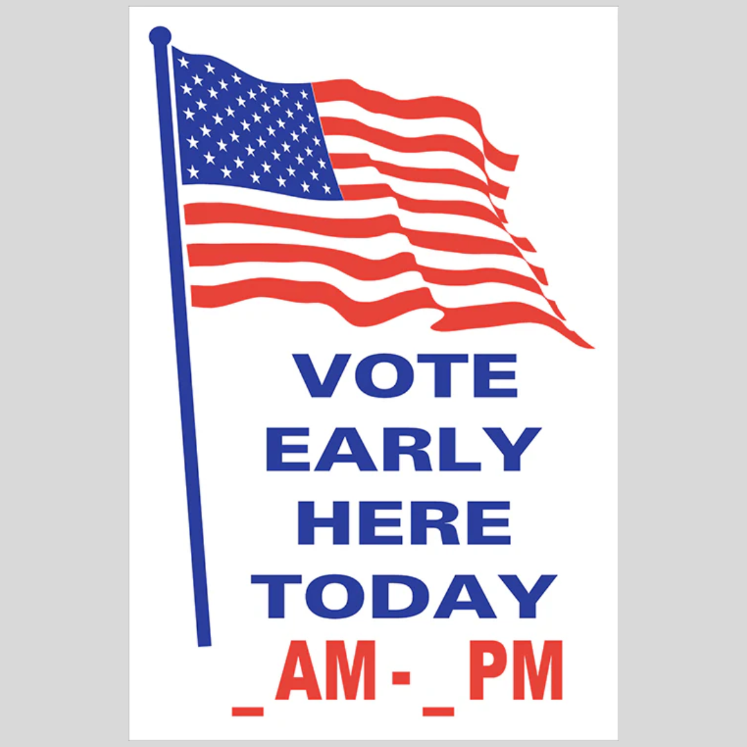 VOTE HERE EARLY TODAY AM-PM Large A-Frame Sign (SG-112B)