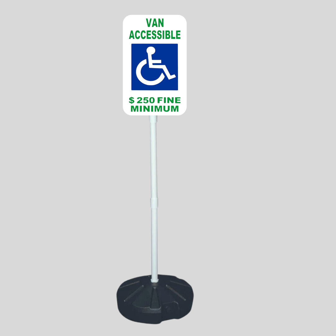 VAN ACCESSIBLE $250 FINE MINIMUM Weightable Base Sign SG-105H