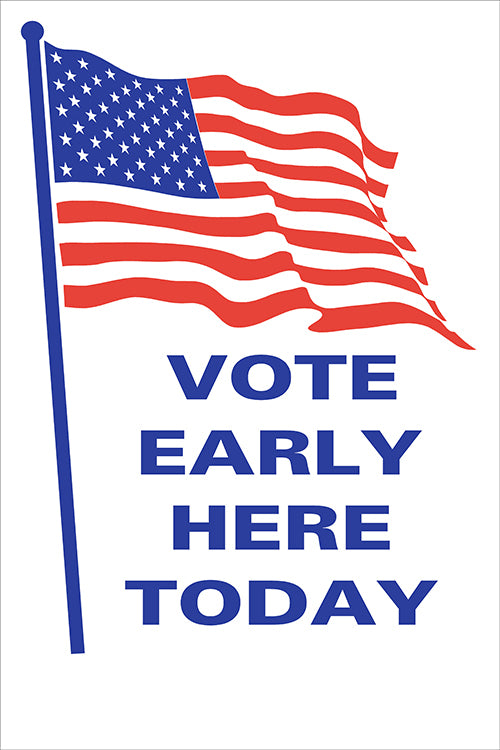 VOTE HERE EARLY TODAY Metal A-Frame Sign (SG-113A)