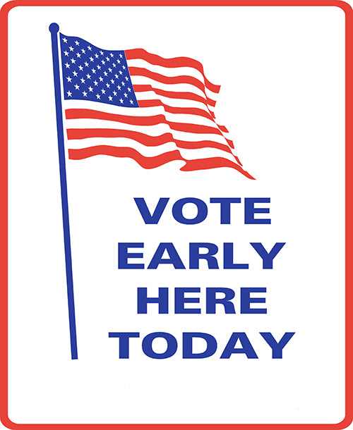 VOTE HERE EARLY TODAY Medium A-Frame Sign (SG-113C)