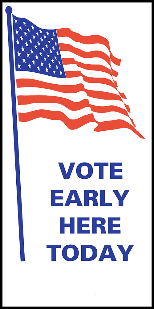 EARLY VOTING WITH FLAG Slim Sign (SG-113E)