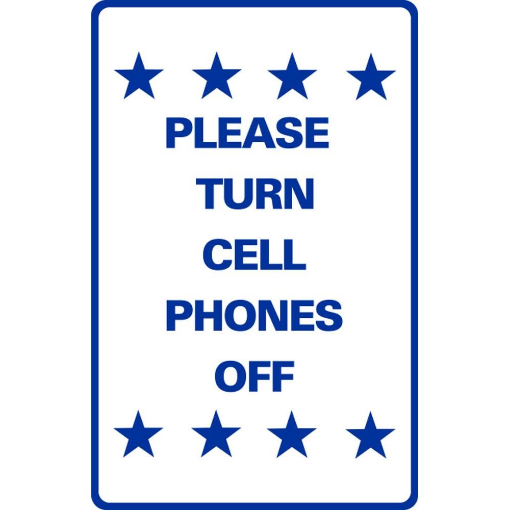 Please Turn Cell Phones Off SG-219H2