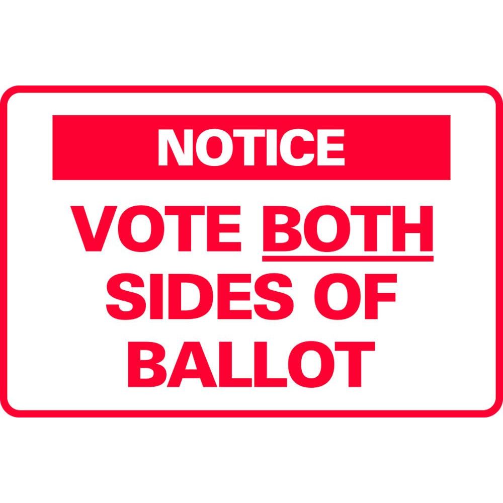 NOTICE VOTE BOTH SIDES OF BALLOT SG-307D2
