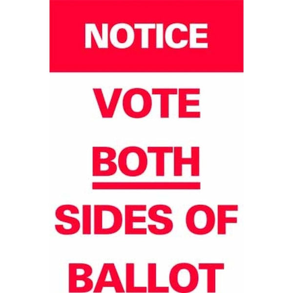 NOTICE VOTE BOTH SIDES OF BALLOT DOUBLE SIDED SG-307A2