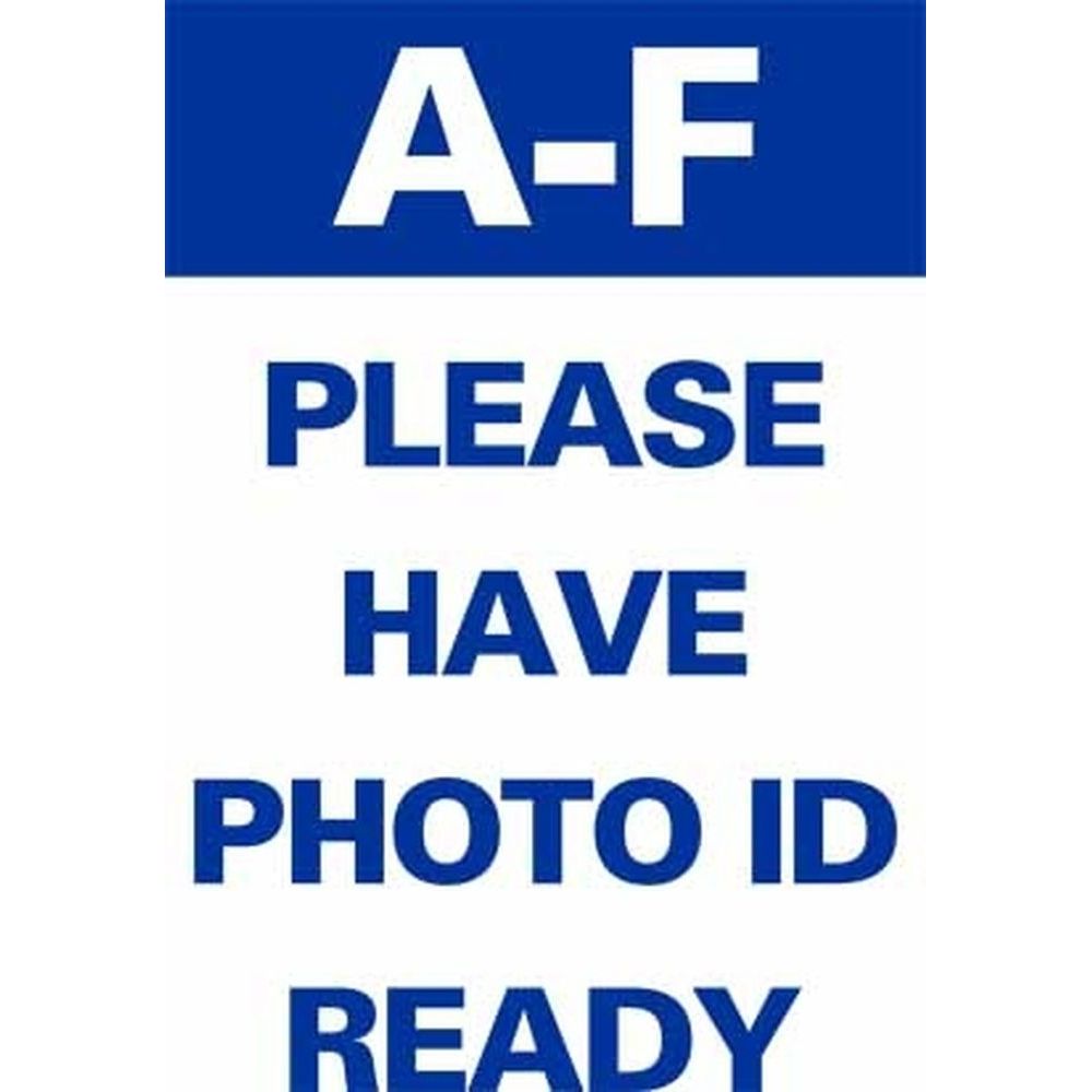 A-F PLEASE HAVE PHOTO ID READY DOUBLE SIDED SG-318A2