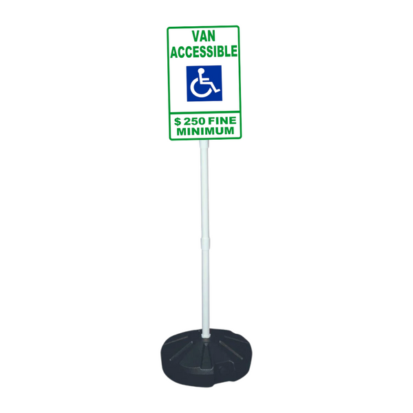 VAN ACCESSIBLE $250 FINE MINIMUM Weightable Base Sign SG-105H
