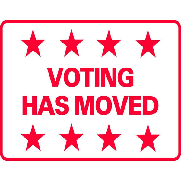 Voting Has Moved SG-206G