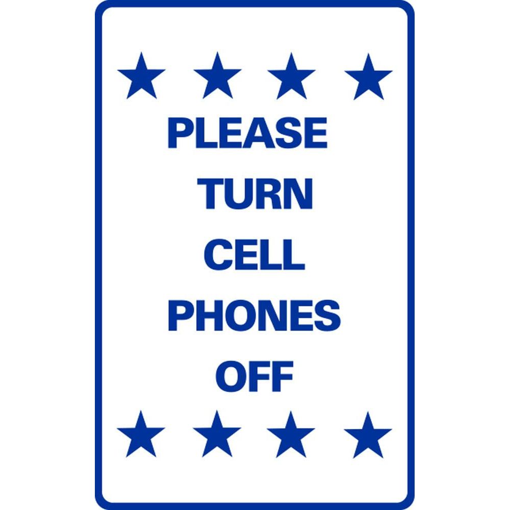 Please Turn Cell Phones Off SG-219F