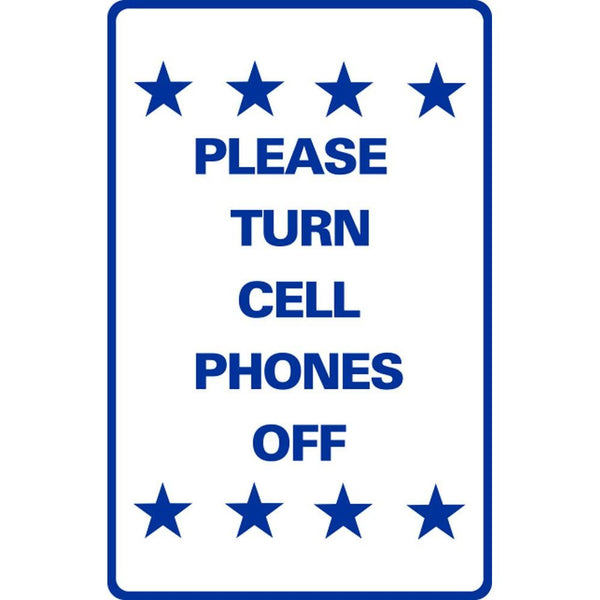 Please Turn Cell Phones Off SG-219H
