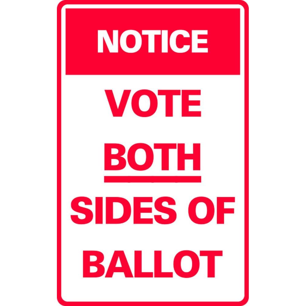 NOTICE VOTE BOTH SIDES OF BALLOT SG-307F