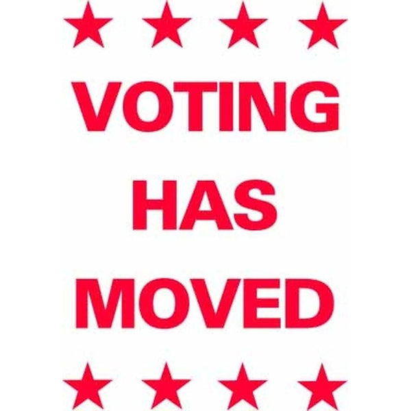 Voting Has Moved SG-206A